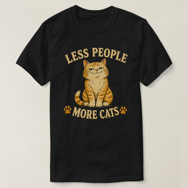 T-shirt Conception drôle moins de gens plus de chats (Design devant)