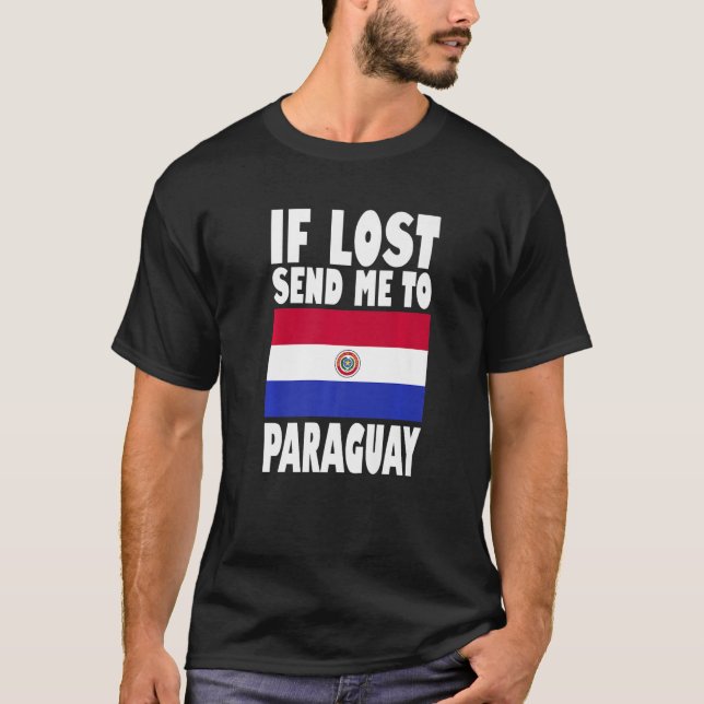 T-shirt Conception du drapeau du Paraguay Si perdu, envoye (Devant)