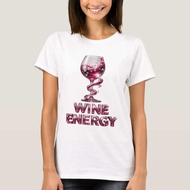 T-shirt Conception Énergie VIN Rose Déclaration (Devant)