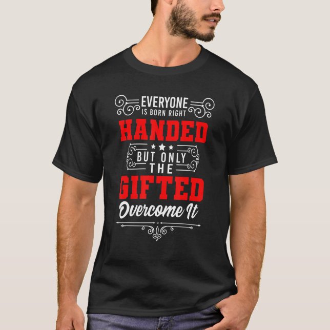 T-shirt conception gaucher pour fier gaucher gaucher gauch (Devant)