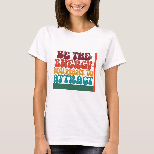 T-shirt Conception graphique de l'énergie positive (Devant)
