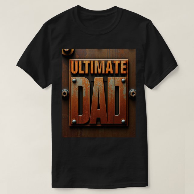 T-shirt Conception Industrielle Ultime Papa Robuste (Design devant)