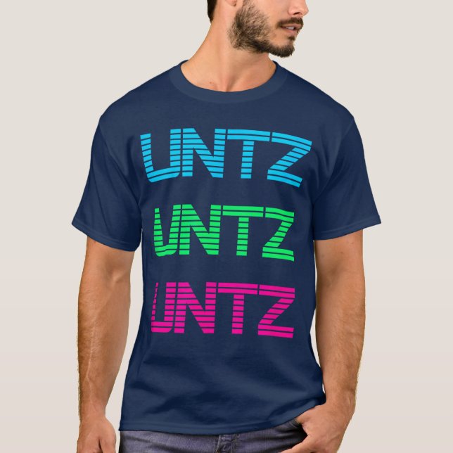 T-shirt Conception musicale Untz Untzechno comme tenue EDM (Devant)