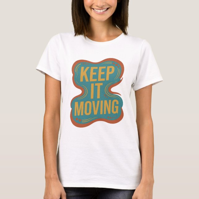 T-shirt Conception personnalisée Orange vif KEEP IT MOVING (Devant)
