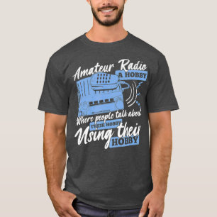 T-shirt Conception radio amateur pour un opérateur radio d