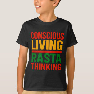 T-shirt Conception Rasta, Vie Consciente, Citation Motivat