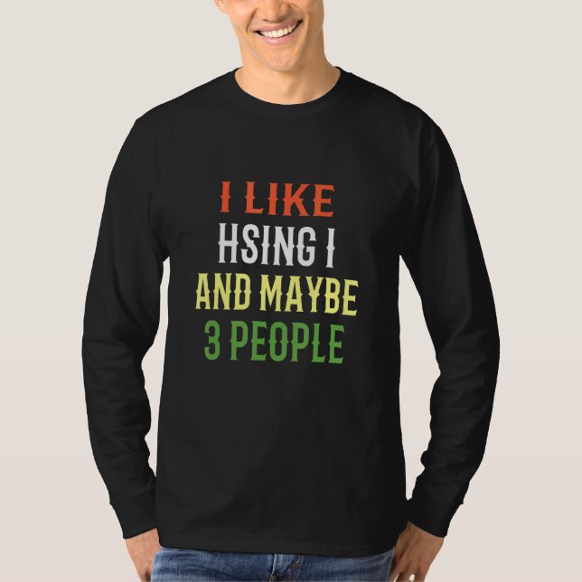 T-shirt Conception rétro Hsing I j'aime Hsing I et peut-êt (Devant)