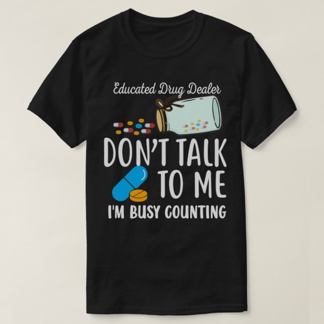 T-shirt Concessionnaire De Médicaments Éduqué Ix27m Compta (Design devant)