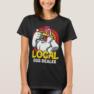 T-shirt Concessionnaire local d'oeufs Funny Chicken Lover