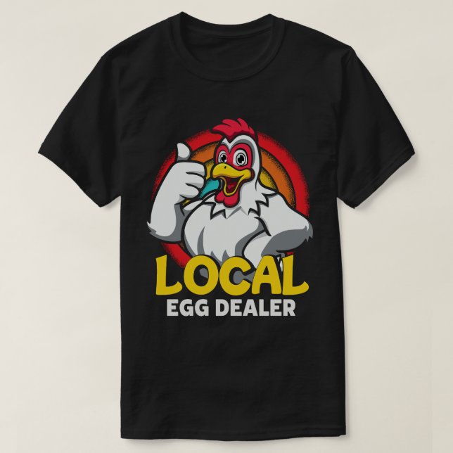 T-shirt Concessionnaire local d'oeufs Funny Chicken Lover  (Design devant)
