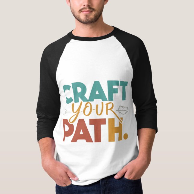 T-shirt Concevez votre chemin (Devant)