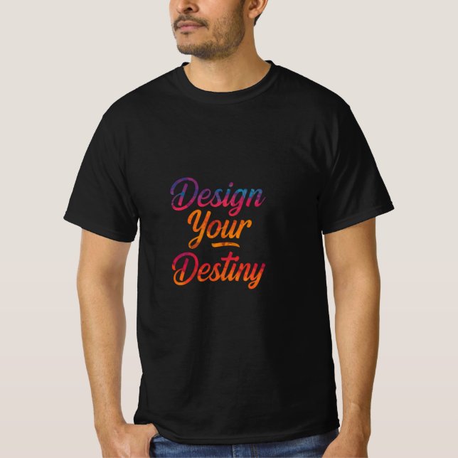 T-shirt Concevez votre destinée (Devant)