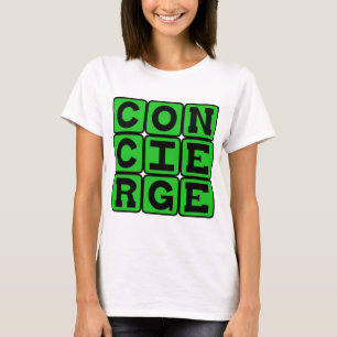 T-shirt Concierge, Poste de service