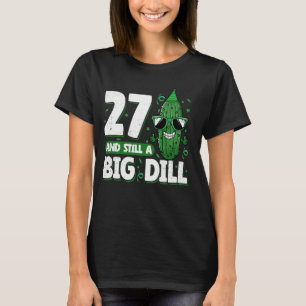T-shirt Concombre 27 et toujours une grosse pilule 27e nai