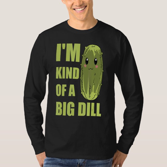 T-shirt Concombre Végétal Im Un Peu Gros Dill (Devant)