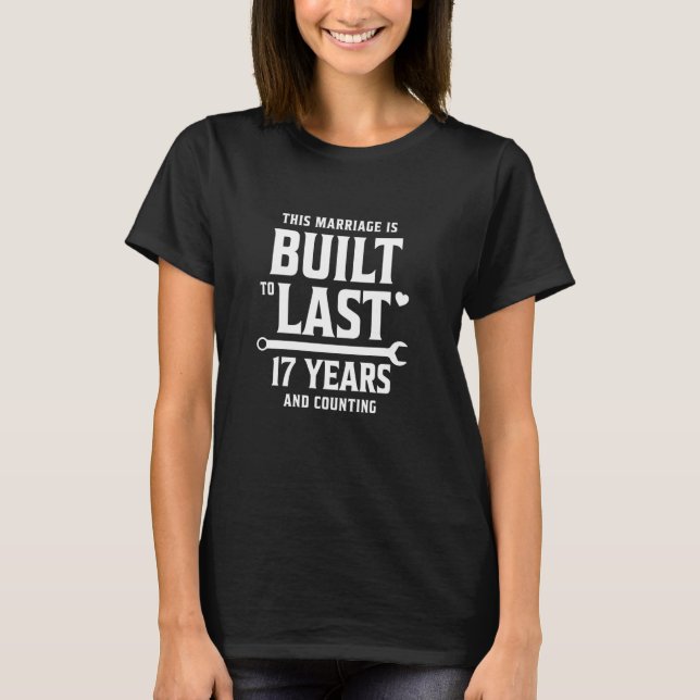 T-shirt Conçu pour durer 17 ans et ça compte 17e mariage A (Devant)