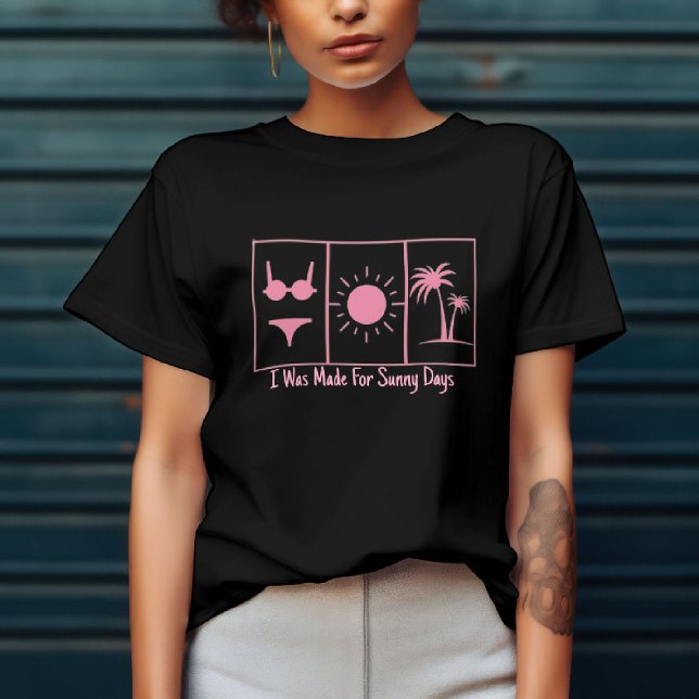 T-shirt Conçu pour les journées ensoleillées (Créateur téléchargé)