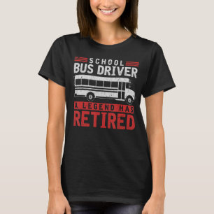 T-shirt Conducteur d'autobus Retraite Conducteur d'autobus
