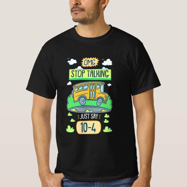 T-shirt Conducteur de bus - arrêt Omg (Devant)