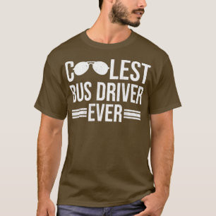 T-shirt Conducteur de bus le plus froid jamais T