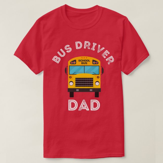 T-shirt Conducteur de bus papa Conduit Bus Père Lover (Design devant)