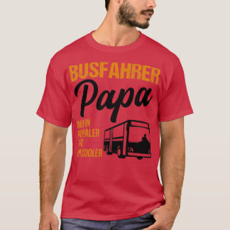 T-shirt Conducteur de bus papa papa papa professionnel cad