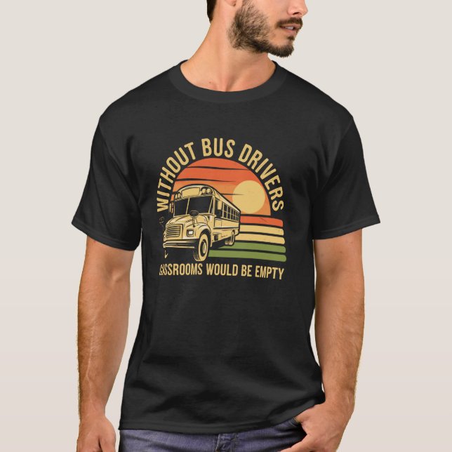 T-shirt Conducteur de bus scolaire drôle (Devant)