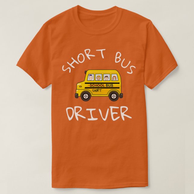 T-shirt Conducteur de bus scolaire Funny Novelty Conducteu (Design devant)