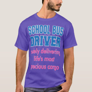 T-shirt Conducteur de bus scolaire livrant la plupart des