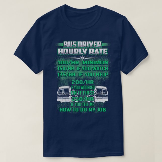 T-SHIRT CONDUCTEUR DE BUS TARIF HORAIRE COMMENT FAIRE MON  (Design devant)