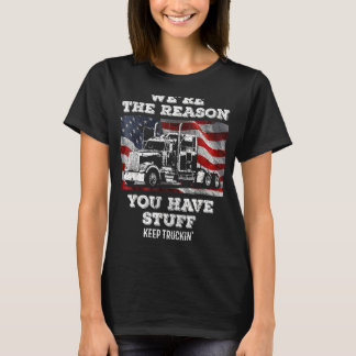 T-shirt Conducteur de camion de camion Nous sommes la rais