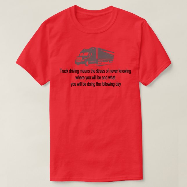 T-shirt conducteur de camion drôle 2 (Design devant)