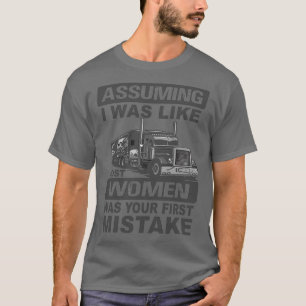 T-shirt Conducteur De Camion En Supposant Que J'Étais Comm