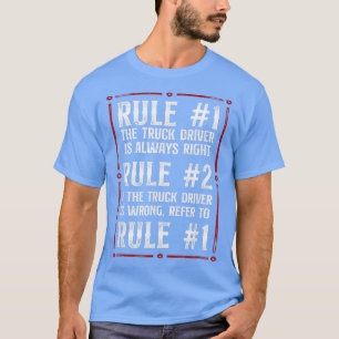 T-shirt Conducteur de camion Vintage Règle 1 Le Conducteur