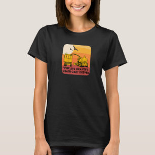 T-shirt Conducteur de chariot à grains le plus correct au