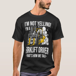 T-shirt Conducteur de chariot élévateur non hurlant