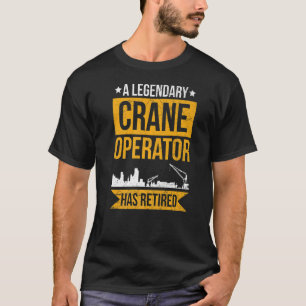 T-shirt Conducteur De Grue Pour Un Exploitant De Grue Retr