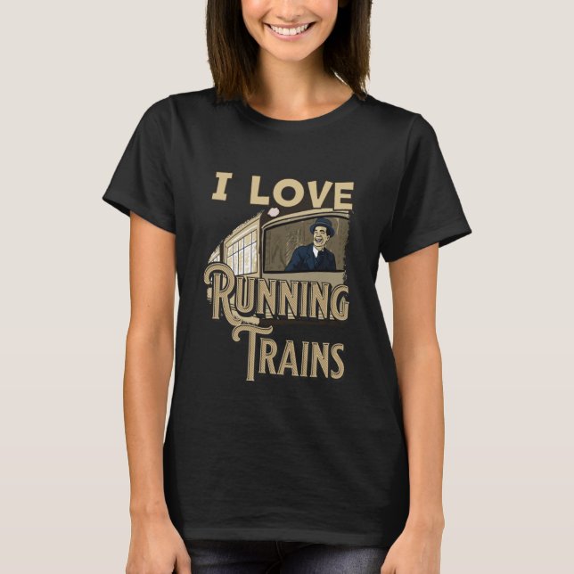 T-shirt Conducteur de train Retro I Love Trains (Devant)