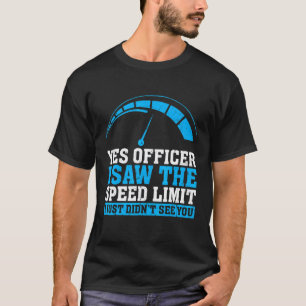 T-shirt Conducteur d'humour Police Mécanicien drôle disant