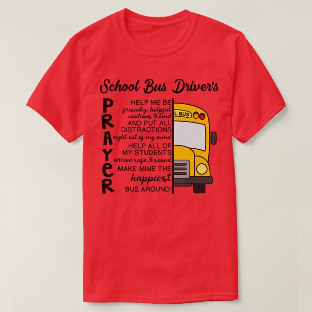 T-shirt Conducteurs d'autobus scolaire Prière Conducteur d (Design devant)