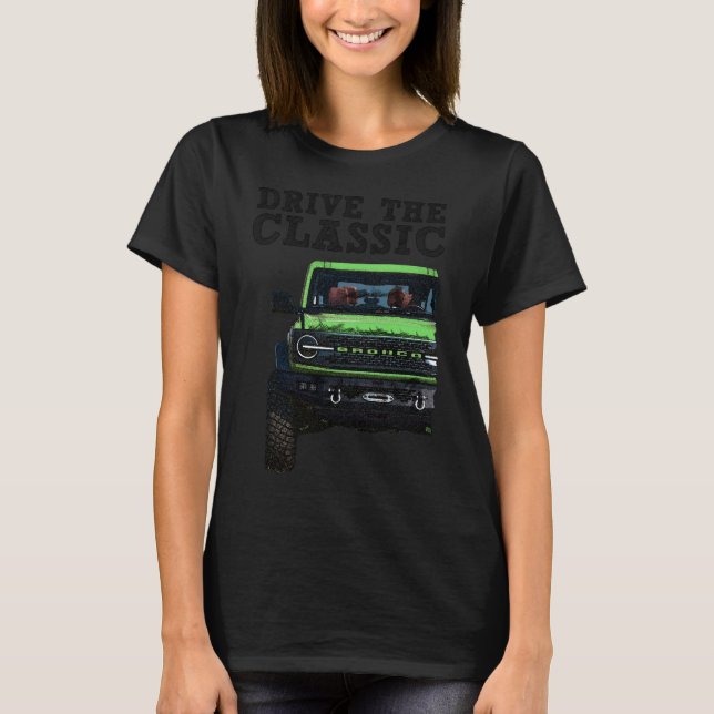 T-shirt conduire le ford bronco classique (Devant)