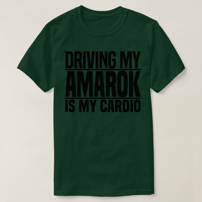 T-shirt Conduire mon Amarok est mon cardioTShirt  (Design devant)