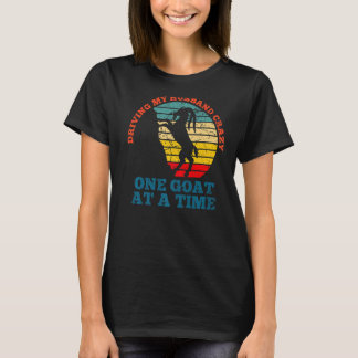 T-shirt Conduire mon mari fou une chèvre à la fois - chèvr