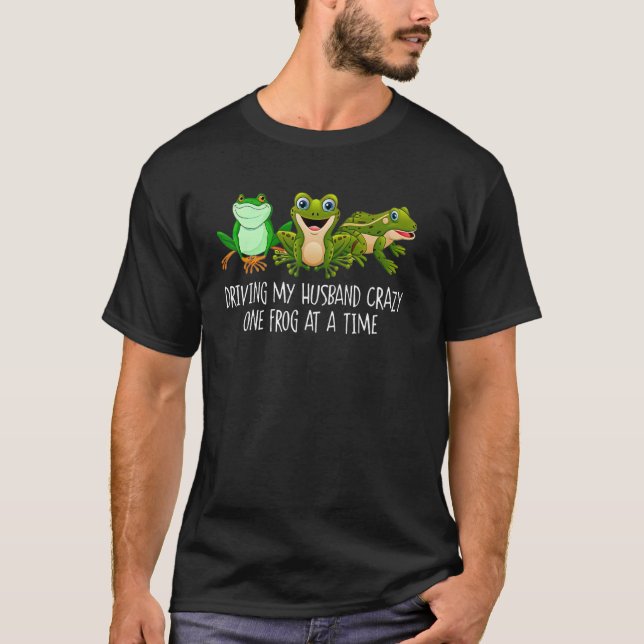 T-shirt Conduire Mon Mari Fou Une Grenouille À La Fois Mig (Devant)