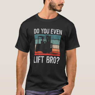 T-shirt Conduis-tu vraiment un chariot élévateur rétro, fr