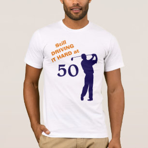 T-shirt Conduisant toujours dur au golfeur 50