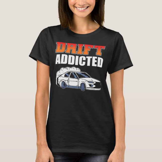 T-shirt Conduite Addictive Drifting Car Racing (Devant)