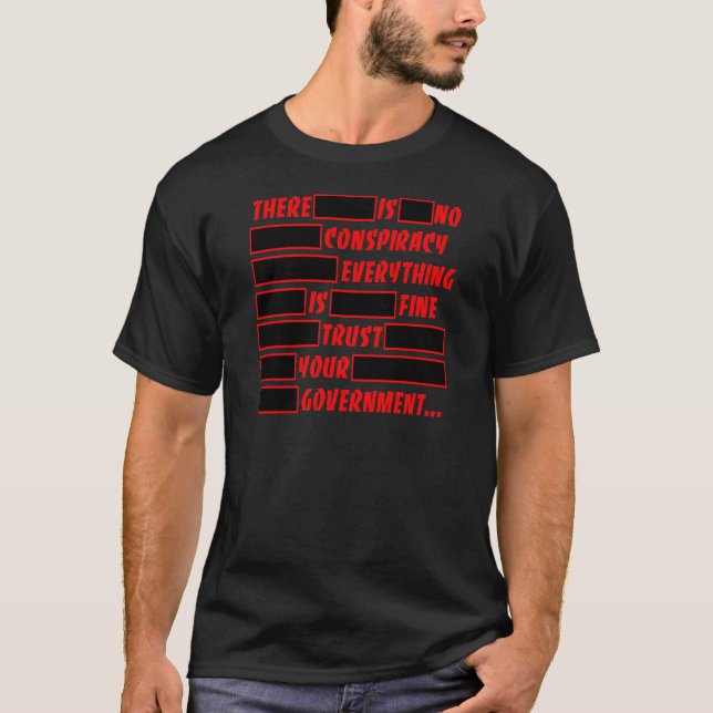 T-shirt Confiance éditée votre gouvernement tout très bien (Devant)