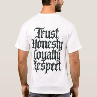 T-shirt Confiance Honnêteté Loyauté Respect
