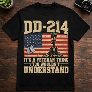 T-shirt Congé DD-214 C'EST UNE CHOSE DE VÉTÉRAN VOUS NE CO